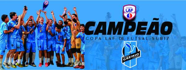 Associao Grmio da Amaznia  Campeo da Copa LAF de Futsal sub 17 | 2025
